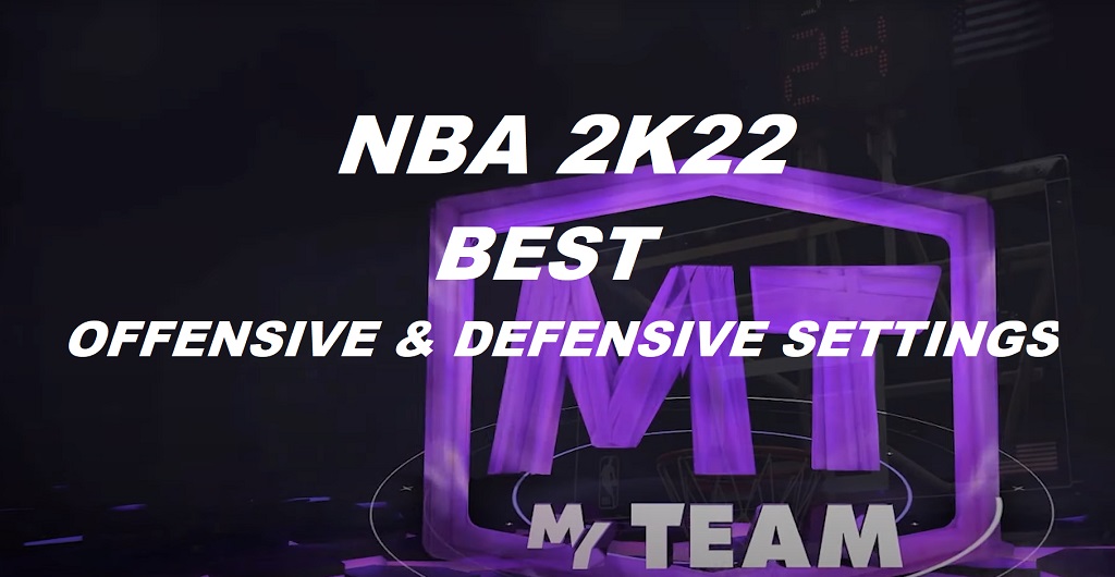 NBA 2K22 Most Effective Defensive & Offensive Settings in MyTeam