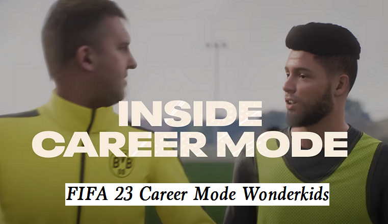 FIFA 23 Career Mode Wonderkids