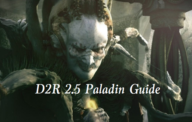 D2R 2.5 Paladin Guide: Diablo 2 Resurrected Season 2 Ladder Paladin Build, Farming & Leveling