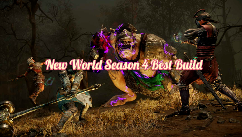 New World Season 4 Best DPS, Tank & Healer Build - New World S4 Best Builds & Weapon Combos