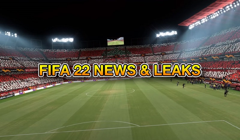 FIFA 22 NEWS & LEAKS