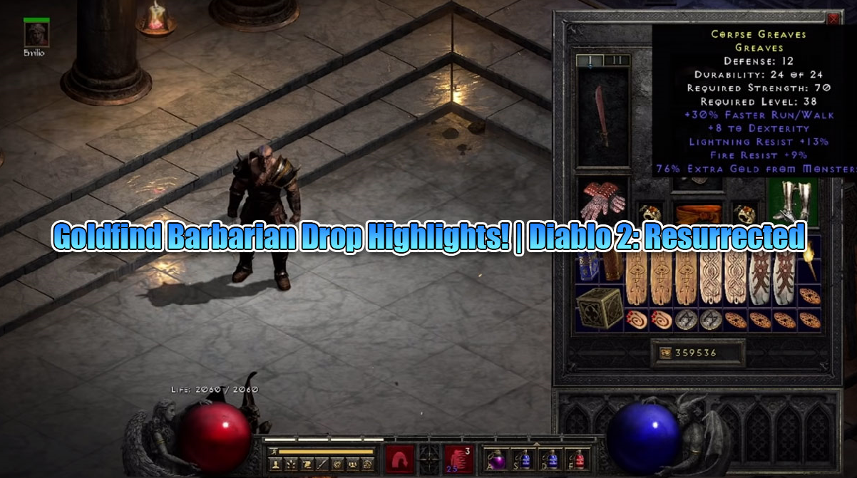 Diablo 2: Resurrected Guide- Gold Find Barbarian Drop Highlights in D2R!