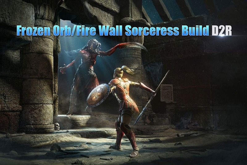 Frozen Orb Fire Wall Sorceress Build D2R