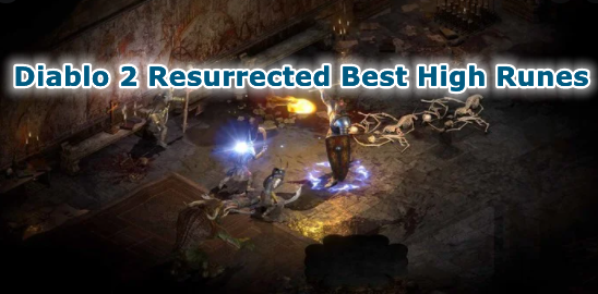 Diablo 2 Resurrected Best High Rune Runs - The Best High Run Farming Areas On Battlenet