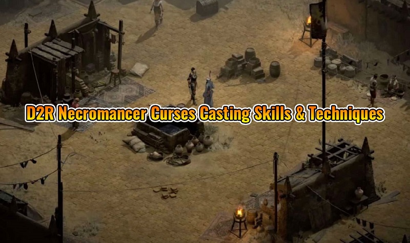 Diablo 2 Resurrected Poison Summoner Necromancer Curses Casting Tips & Skills