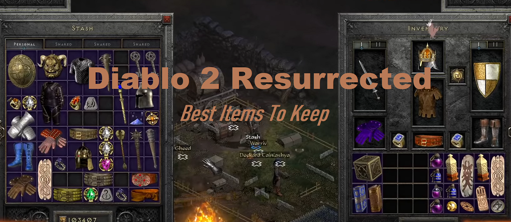 Diablo 2 Resurrected Best Items To Keep