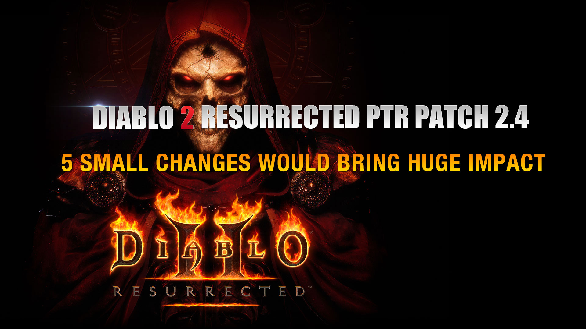 Diablo 2 Resurrected PTR Patch 2.4 - 5 Small Changes Would Bring Huge Impact