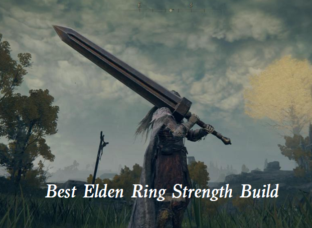 Elden Ring Strength Build