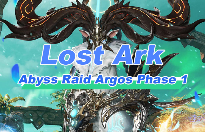 Lost Ark Abyss Raid Argos Phase 1