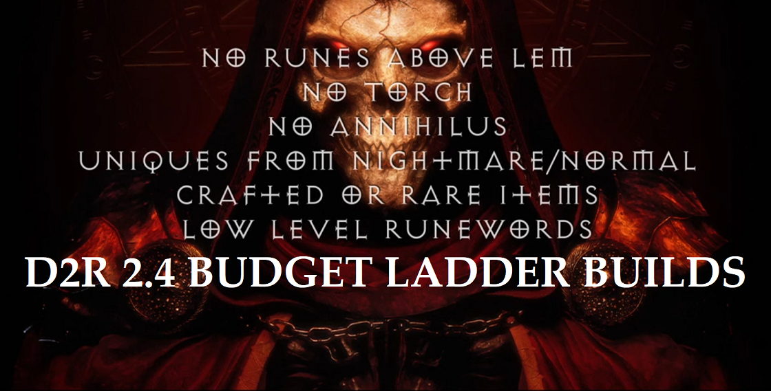 Top 5 D2R 2.4 New Budget Builds - Diablo 2 Resurrected Best Ladder Start Builds To Farm Travincal