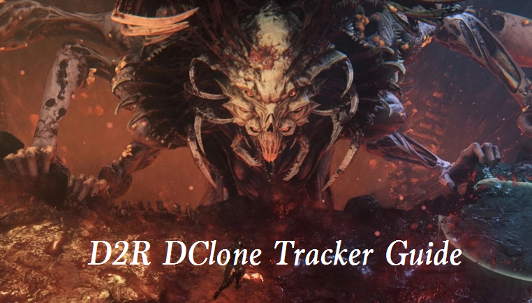D2R DClone (Diablo Clone) Tracker Guide - Uber Diablo Tracker for D2 Resurrected 2.4