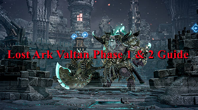 Lost Ark Valtan Phase 1 & 2 Surviving Guide - Mechanics, Patterns, Gimmicks & Tips Of Valtan