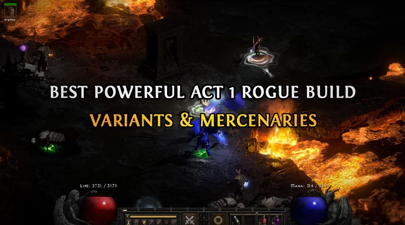 BEST POWERFUL ACT 1 ROGUE BUILD VARIANTS & MERCENARIES