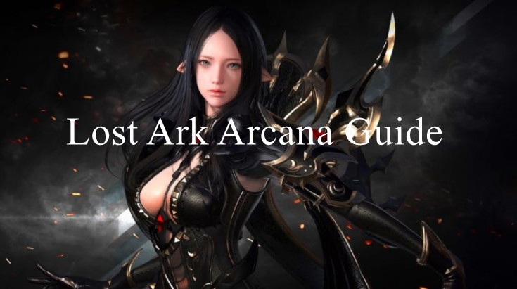 Lost Ark Arcana Guide: Release Date, Play Style, Cards, Skills & Engravings of Arcanist Class
