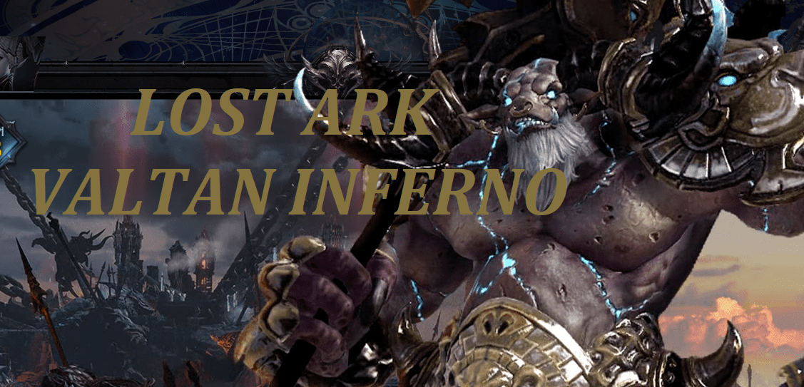 Lost Ark Valtan Inferno Guide