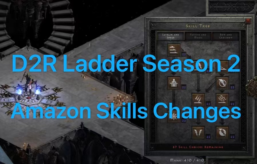 D2R Ladder Season 2 Amazon Skills Changes | Lightning Bolt, Plague Javelin, Valkyrie, etc
