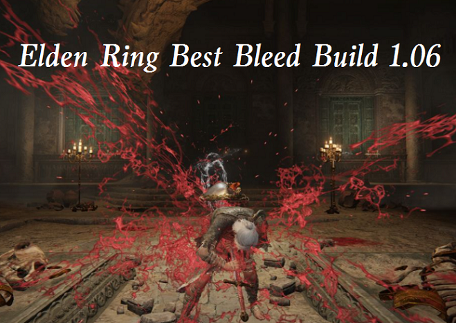 Elden Ring Best Bleed Build 1