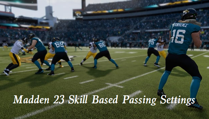 Madden 23 Skill-Based Passing Tutorial | Best Skill Based Passing Settings in Madden 23