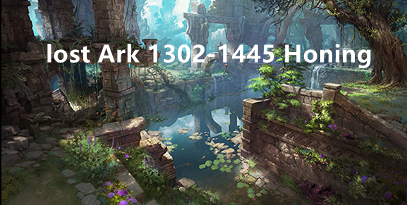 Lost Ark 1302 To 1445 Gear Honing Guide - Cheap & Fast Way To Reach 1302-1445 In Lost Ark