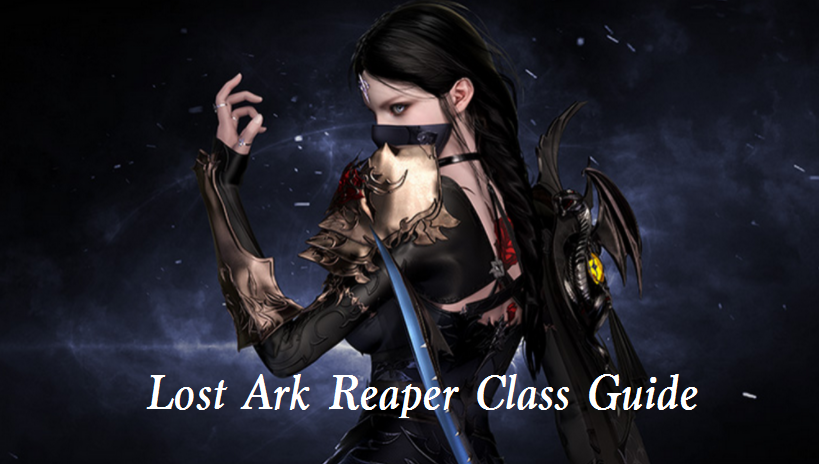 Lost Ark Reaper Class Guide: Release Date, Engravings, Identity Skill, Build Tips and More