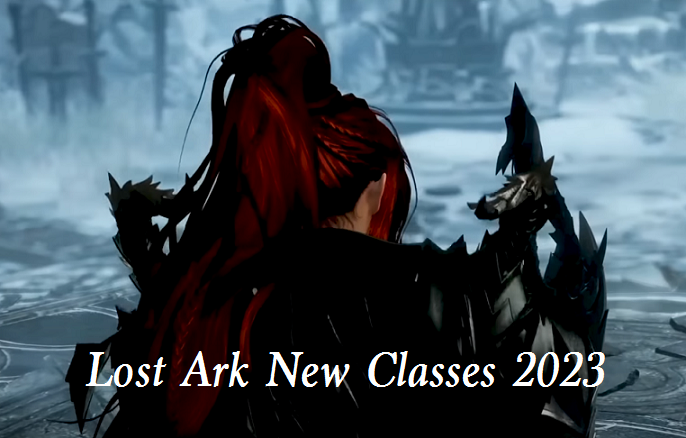 Lost Ark New Classes 2023 - Upcoming Class and Release Date for Lost Ark 2023