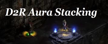 D2R Aura Stacking & Thorns ATD Explained | Diablo 2 Resurrected Aura Guide