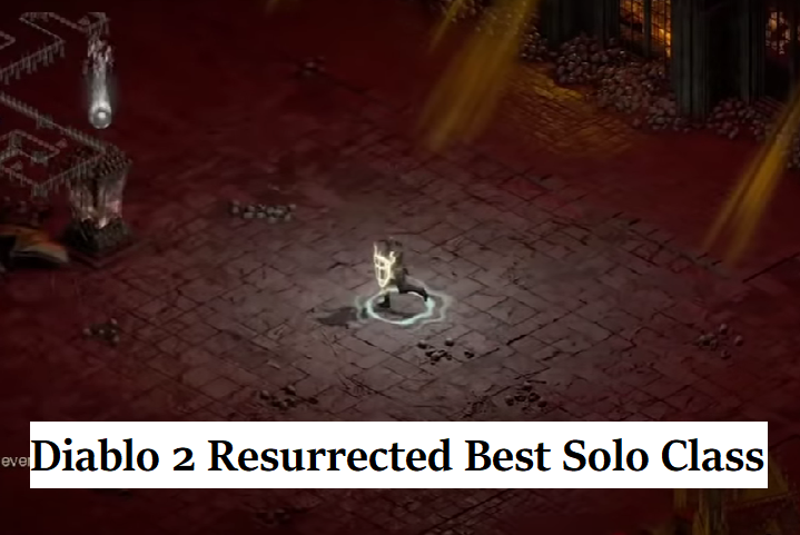 Diablo 2 Resurrected Best Solo Class & Builds - D2R PVM (SSF) Tier List