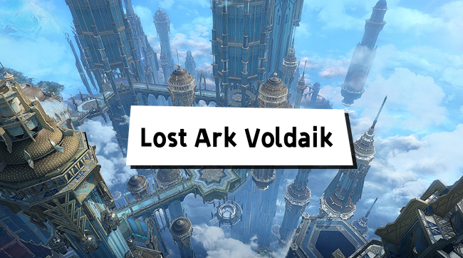 Lost Ark Voldaik Update Guide: Release Date, Dungeons, Ilvls, Rewards, Raids, Pets & More