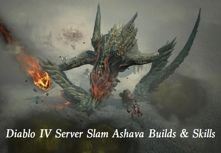 Diablo IV Server Slam Ashava Builds & Skills - Best Leveling Build for D4 Server Slam
