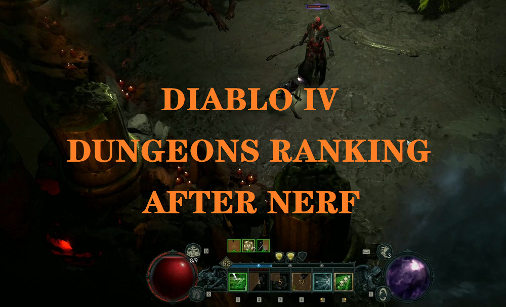 DIABLO 4 BEST DUNGEONS AFTER NERFS