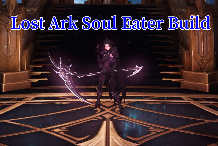Full Moon Harvester Souleater Build Guide - Lost Ark