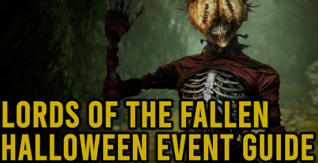 Lords of the Fallen Halloween Event Guide 2023 - How to Finish Halloween Event in LotF (Pumpkin Mask Locations )