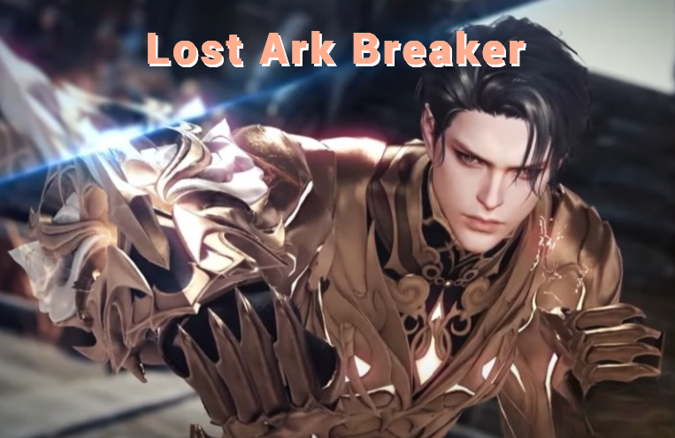 Lost Ark Breaker Class: Release Date, Playstyle, Identity, Engravings & Skills